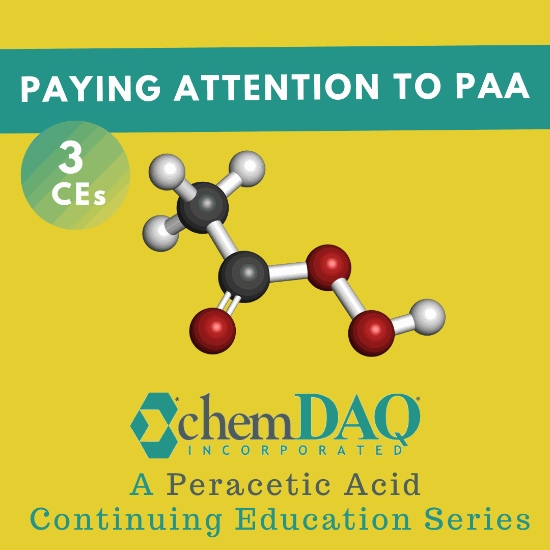 ChemDAQ Continuing Education on Paying Attention to Peracetic Acid