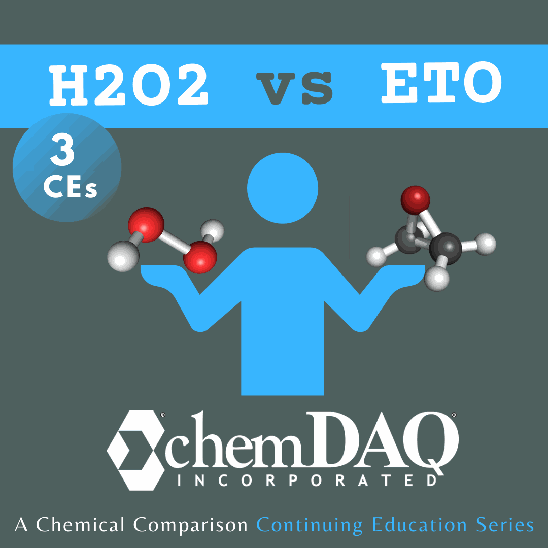 ChemDAQ Continuing Education on H2O2 vs EtO